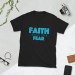 Faith Larger than Fear Tee